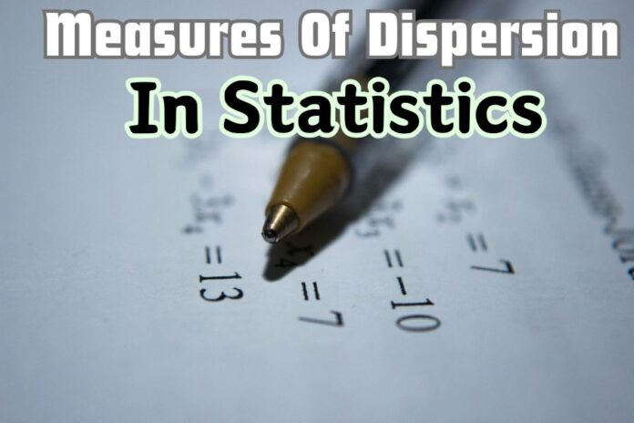 Measures Of Dispersion In Statistics