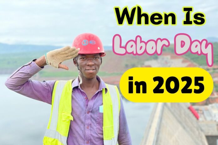 When Is Labor Day in 2025