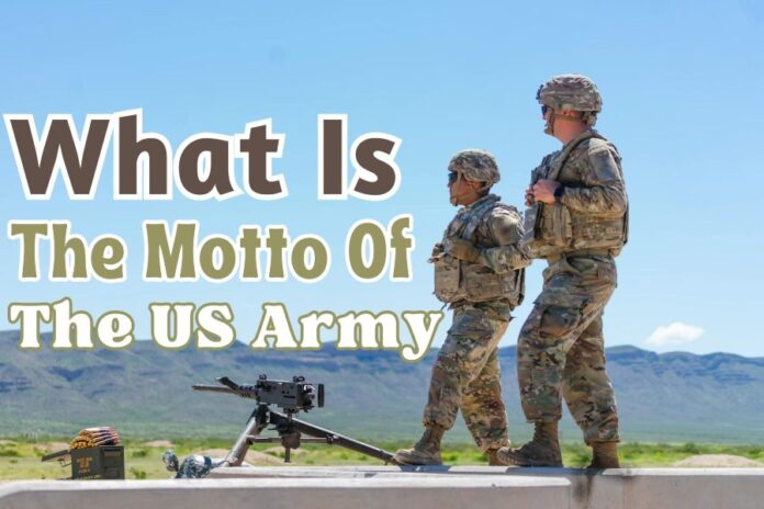 What Is the Motto of The US Army