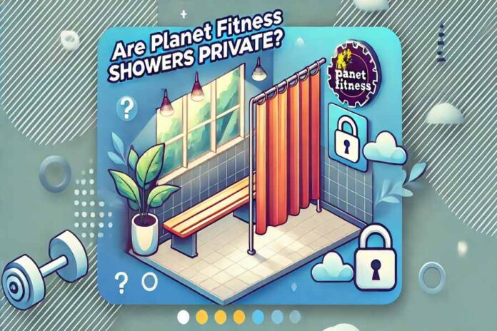 Are Planet Fitness Showers Private